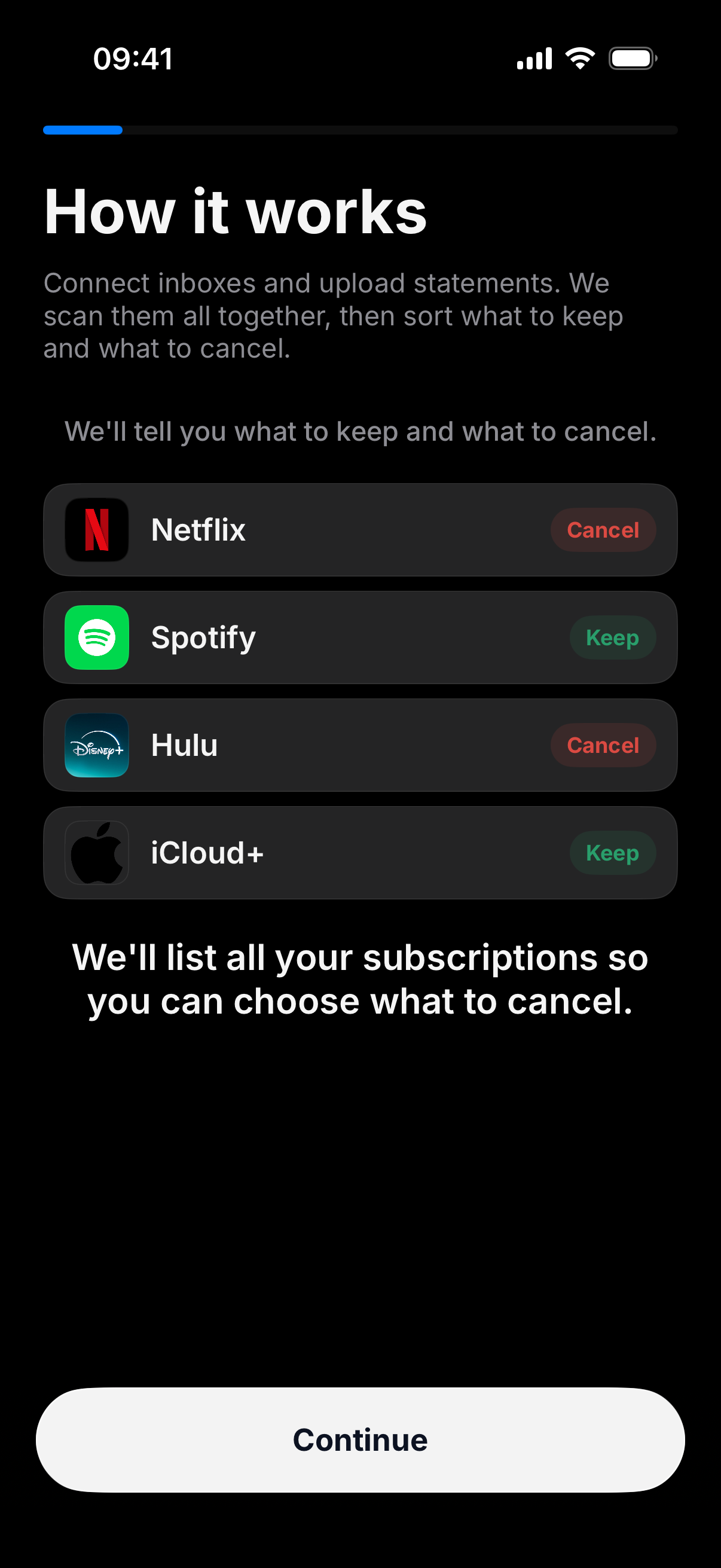 Keep or cancel each subscription.